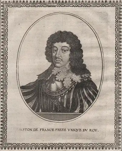 Gaston de France Frere - Gaston de Bourbon Orleans (1608-1660) Herzog duke Portrait