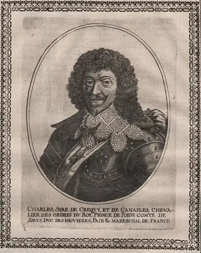 Charles, Sire de Crequy... - Charles I. de Blanchefort-Crequy-Poix-Canaples (1571-1638) gravure Portrait