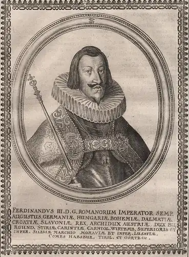 Ferdinandus III. - Ferdinand III. (1608-1657) HRR Kaiser König emperor king gravure Portrait