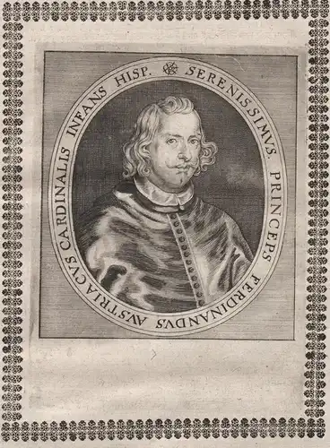 Serenissimus Princeps Ferdinandus Austriacus... - Fernando de Austria (1609-1641) Ferdinand von Spanien und Po