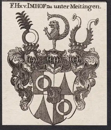 F.Hn. v. Imhof zu unter Meitingen  - Wappen coat of arms