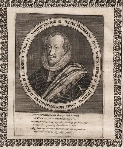 Iulius Fridericus Dux Wurtembergicus... - Julius Friedrich Württemberg-Weiltingen (1588-1635) Herzog Portrait