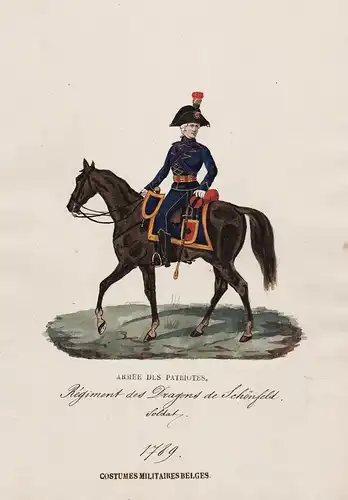 Regiment des Dragons de Schönfeld Soldat 1789  / Costumes Militaires Belges  - Belgique Belgium Belgien soldie