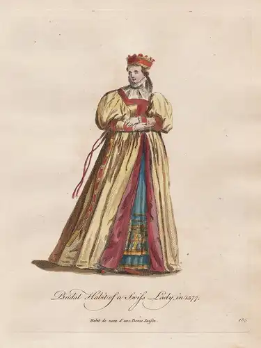 Bridal Habit of a Swiss Lady, in 1577 - Renaissance Switzerland Schweiz Frau Braut Trachten Tracht costumes co
