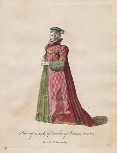 Habit of a Lady of Quality of Bavaria, in 1581 - Renaissance Dame Bayern German Trachten Tracht costumes costu