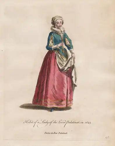 Habit of a Lady of the Lower Palatinat, in 1643 - Baroque Barock Pfalz Kurpfalz Baden-Württemberg Dame Frau Ge