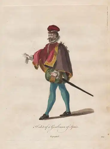 Habit of a Gentleman of Spain - Edelmannn Spanien Trachten costumes costume Tracht