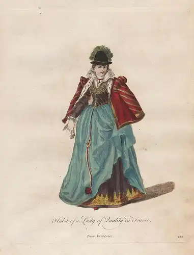 Habit of a Lady of Quality France - Frankreich France Edeldame Dame Trachten costumes costume Tracht