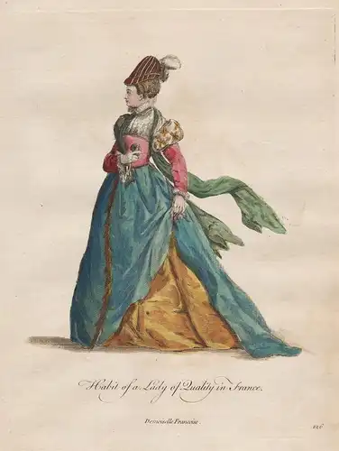 Habit of a Lady of Quality France - Frankreich France Edeldame Dame Trachten costumes costume Tracht