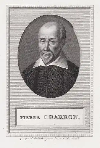 Pierre Charron - Pierre Charron (1541-1603) philosophe philosopher Philosoph Portrait