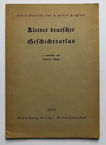 Kleiner deutscher Geschichtsatlas. 2. verbesserte und erweiterte Auflage.