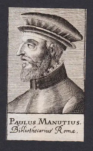 Paulus Manutius / Paulus Manutius / venetian printer Roma