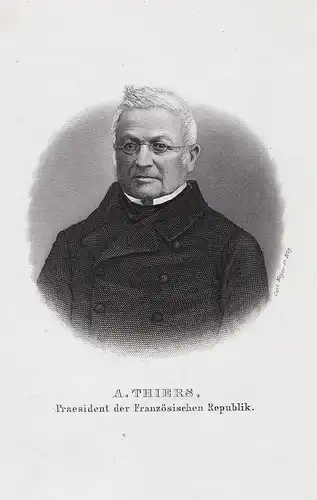A. Thiers - Adolphe Thiers (1797-1877) - Politiker politician politicien Historiker historian historien Portra