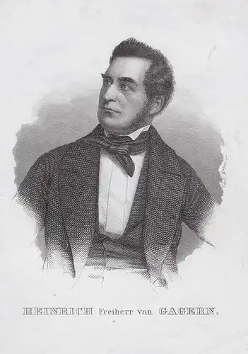 Heinrich Freiherr von Gagern. - Heinrich von Gagern (1799-1880) Politiker politician Portrait