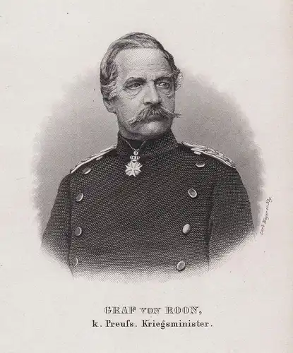 Graf von Roon. k. Preuss. Kriegsminister. - Albrecht Theodor Emil von Roon (1803-1879)  Preußen Preussen Portr