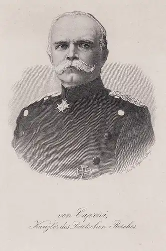 von Caprivi, Kanzler des Deutschen Reiches - Leo von Caprivi (1831-1899) Reichskanzler Deutsches Reich Portrai