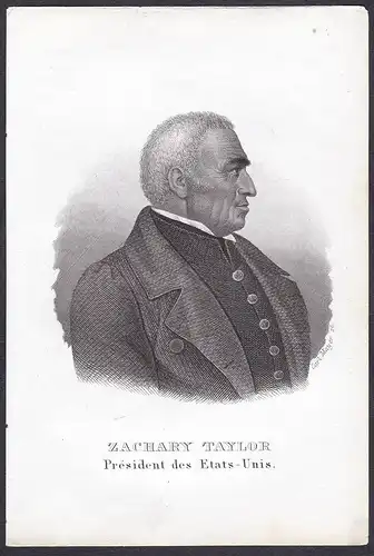 Zachary Taylor. President des Etats-Unis - Zachary Taylor (1784-1850) American President United States America