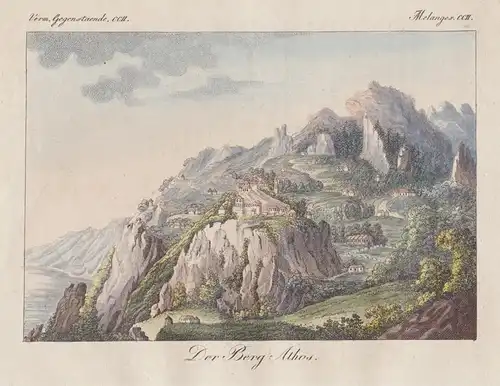Verm. Gegenstaende CCII - Ansicht des Berges Athos - Berg mountain Greece Griechenland Heilig holy Berge mount