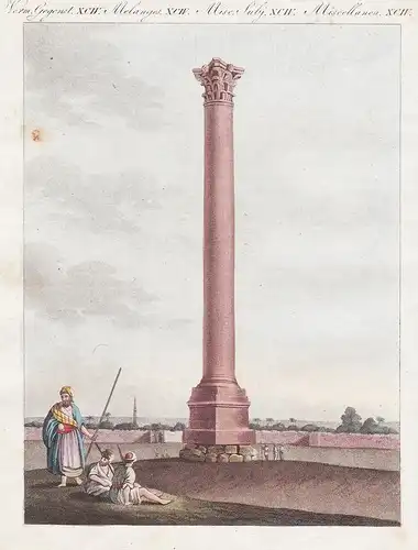 Verm. Gegenst. XCIV - Die Pompeius-Säule - Pompeiussäule Pompey's pillar Ägypten Alexandria Egypt Säule Bertuc