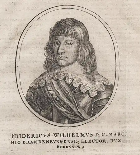 Fridericus Wilhelmus - Friedrich Wilhelm von Brandenburg (1620-1688) Kurfürst Herzog Preussen Portrait Kupfers