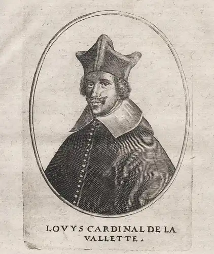 Louys Cardinal de la Vallette - Louis de Nogaret de La Valette (1554-1642) Herzog von Epernon duc Portrait Kup