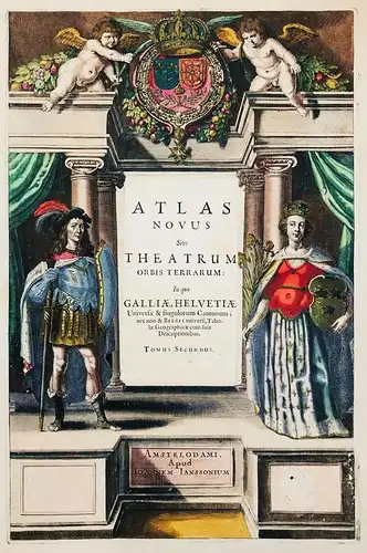Atlas Novus sive Theatrum Orbis Terrarum: in quo Galliae, Helvetiae, Universae....Tomus Secundus. - Titelblatt