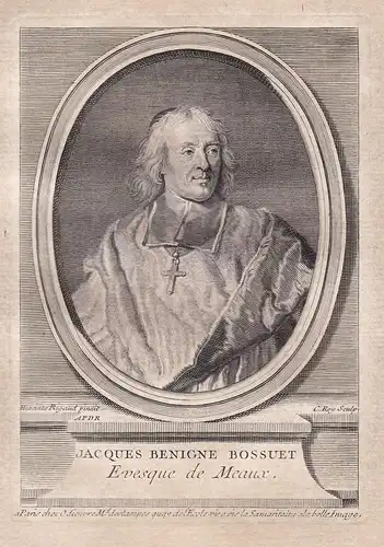 Jacques Benigne Bossuet - Jacques Benigne Bossuet (1627-1704) eveque Meaux Condom ecrivain gravure Kupferstich
