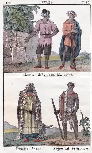 Africa. / Abitatori della costa Mosambik. / Principe Arabo. Negro del Settentrione. - Kingdom of Mozambique Ea