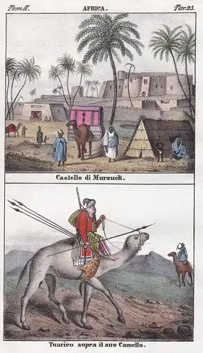 Africa. / Castello di Murzuck. / Tuarico sopra il suo Camello. - Murzuk castle Libya Libyen Tuurik Tuareg Saha