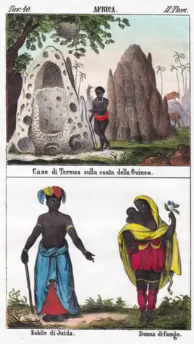 Africa. / Case di Termes sulla costa della Guinea. / Nobile di Juida. Donna di Congo - Congo Zaire Guinea West