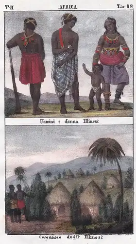 Africa. / Uomini e donna Illinesi. / Capanne degli Illinesi. - West Africa Afrika Afrique Black people Schwarz