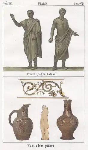 Italia. / Tuniche, toghe Calzari. / Vasi e loro pitture. - Altertum Antike antiquity Italia Italy Italien Arch