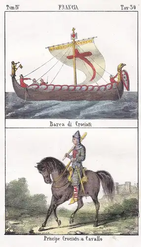 Francia. / Barca di Crociati. / Principe Crociati a Cavallo. - Kreuzritter Kreuzzug crusades crusaders
