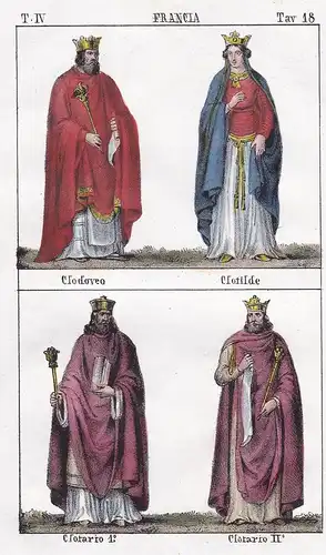 Francia. / Clodoveo. Clotilde. / Clotario 1. Clotario II. - Franken Frankenland Franks Kings Könige Clothilde
