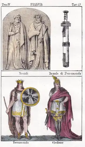 Francia. / Druidi. Brando di Ferramondo. / Ferramondo. Clodione - Franken Frankenland Franks Chlodio Faramund