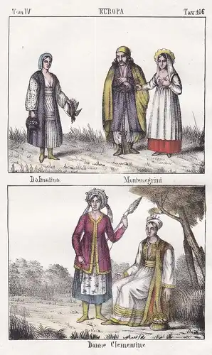 Europa. / Dalmatino. Montenegrini. / Donne Clementine - Dalmatia Dalmatien Montenegro Balkan costumes Trachten