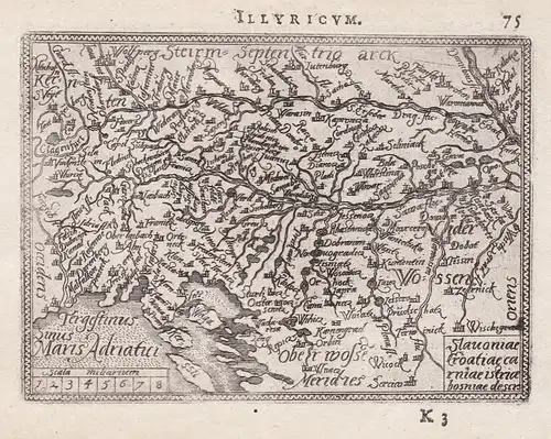 Illyricum / Slavoniae Croatiae Carniae Istriae Bosniae descr. - Croatia Slovenia Bosnia Istria Kroatien Slowen