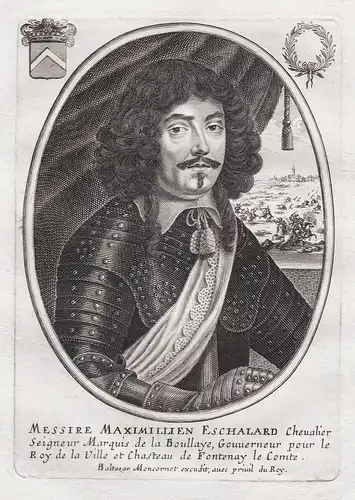 Messire Maximillien Eschalard.... - Maximillien Eschalard (1616-1668) Marquis de la Boulaye Portrait