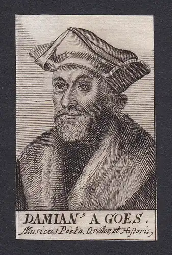 Damian a Goes - Damianus de Goes diplomat Portrait Kupferstich