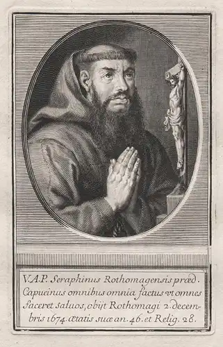 V. A. P. Seraphinus Rothomagensis praed.... - Seraphinus Rothomagensis (-1674) Rouen Kapuziner Capuchin Portra