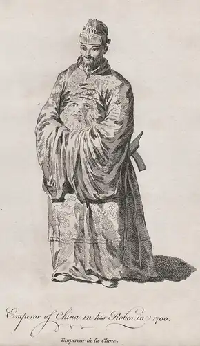 Emperor of China in his Robes in 1700 - China Asia Asien Kleidung Kaiser Trachten costumes costume Tracht