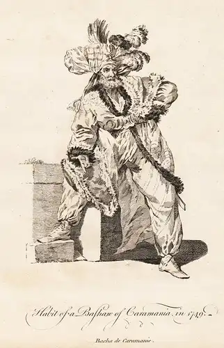 Habit of an Bashan of Caramania in 1749 - Karamania Türkei Turky Ottoman Empire Trachten costumes costume Trac