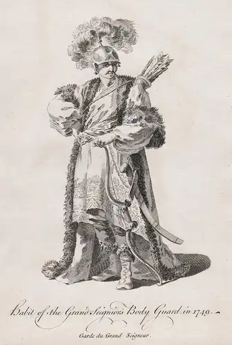 Habit of the Grand Seigiors Body Guard in 1749 - Soldat soldier Ottoman Empire Turkey Türkei Osmanisches Reich