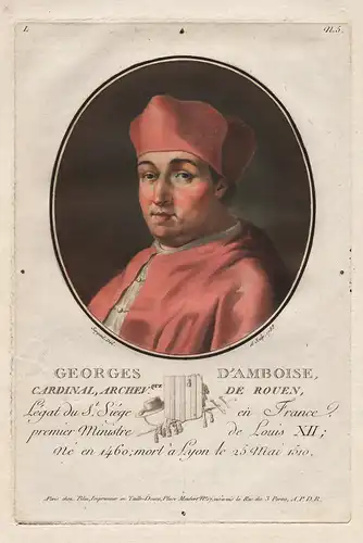 Georges d'Amboise, Cardinal, Archev.que de Rouen - Georges d'Amboise (1460-1510) cardinal Louis XII Kardinal P