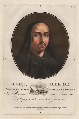Suger Abbé de St. Denis, Principal Ministre et Regent du Royaume sous Louis VII... - Suger de Saint-Denis (c.1