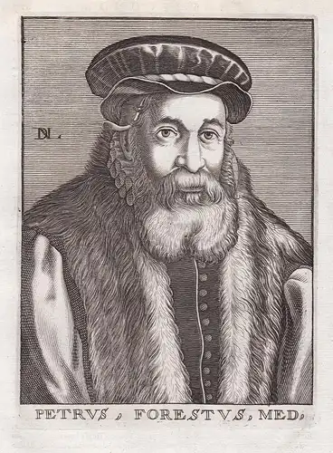 Petrus, Forestus, Med - Pieter van Foreest (1521-1597) Arzt physician doctor Doktor Alkmaar Dutch