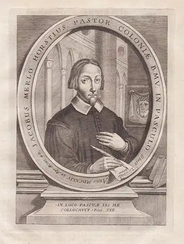 Jacobus Merlo Horstius Pastor Coloniae... - Jacobus Merlo Horstius (1597-1644) Theologe Geldern Köln St. Marie