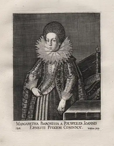 Margaretha Baronissa a Polweiler, Ioannis Ernesti Fuggeri Coniunx - Margareta Fugger (1590-1658) Pollweil Weil
