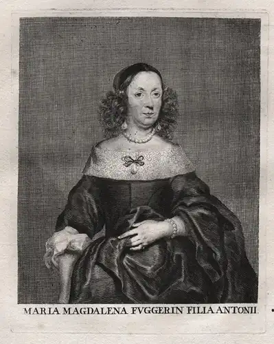 Maria Magdalena Fuggerin Filia Antonii - Maria Magdalena Fugger zu Kirchberg (1606-1670) Weissenhorn Portrait
