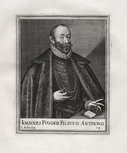 Ioannes Fugger Filius II. Anthonii - Hans Fugger (1531-1598) Kirchheim von der Lilie